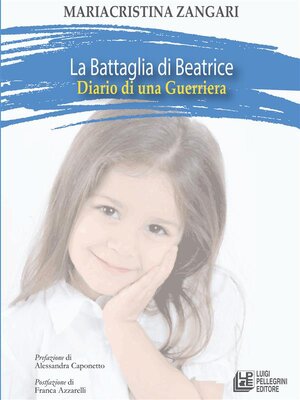 cover image of La battaglia di Beatrice. Diario di una guerriera